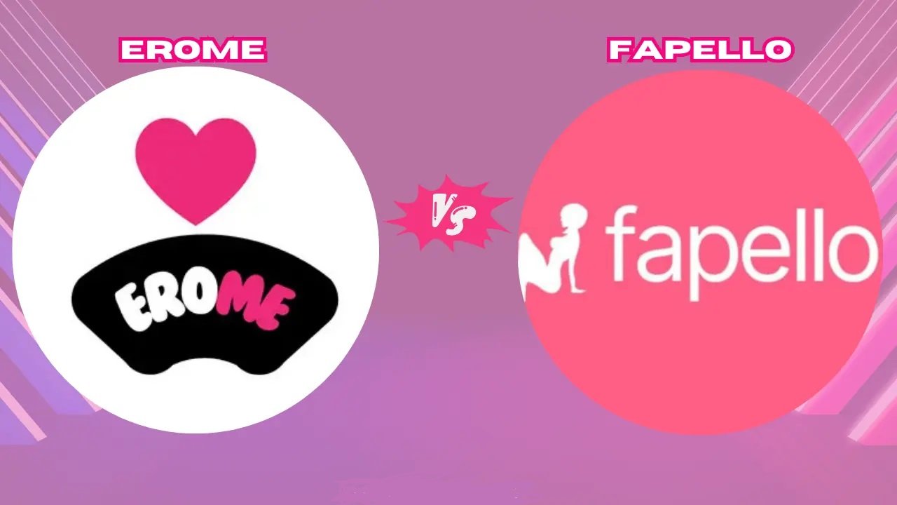 EroMe vs Fapello: Which One is Best For You in 2025? 1 EroMe vs Fapello