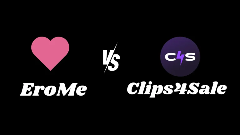 Erome vs Clips4Sale